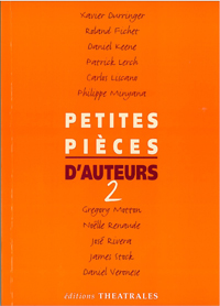 Couverture du livre « Petites pièces d'auteurs 2 », Éditions Théâtrales