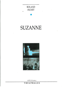 Couverture du livre « Suzanne », Éditions Théâtrales
